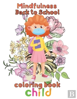 Bertrand.pt - Mindfulness Back To School Coloring Book  Child