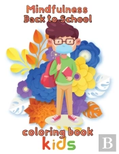 Mindfulness Back To School Coloring Book  Kids