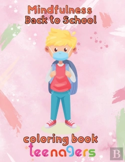 Bertrand.pt - Mindfulness Back To School Coloring Book Teenagers