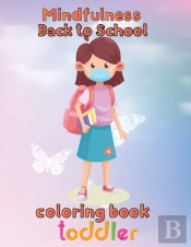 Mindfulness Back To School Coloring Book  Toddler