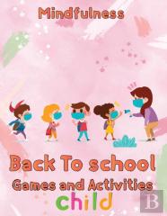 Mindfulness Back To School Games And Activities  Child