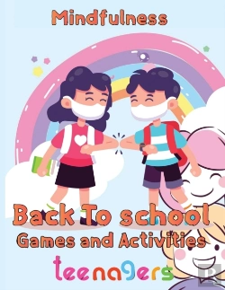 Bertrand.pt - Mindfulness Back To School Games And Activities  Teenagers