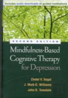 Mindfulness-Based Cognitive Therapy For Depression, Second Edition