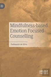 Mindfulness-Based Emotion Focused Counselling