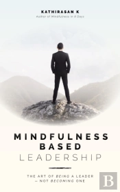 Mindfulness-Based Leadership