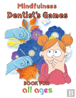 Bertrand.pt - Mindfulness Dentist'S Games Book For  All Ages