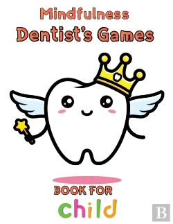 Bertrand.pt - Mindfulness Dentist'S Games Book For  Child