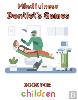 Bertrand.pt - Mindfulness Dentist'S Games Book For Children