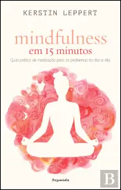 Mindfulness em 15 minutos