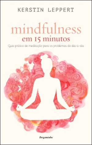 Mindfulness em 15 minutos