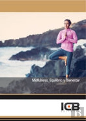 Mindfulness. Equilibrio Y Bienestar