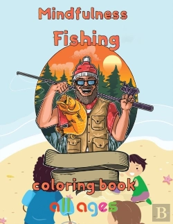 Bertrand.pt - Mindfulness Fishing Coloring Book All Ages