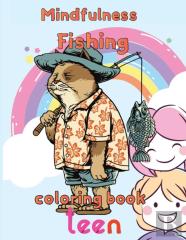 Mindfulness Fishing Coloring Book Teen