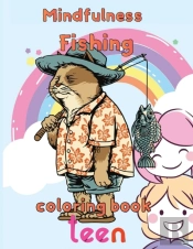 Mindfulness Fishing Coloring Book Teen