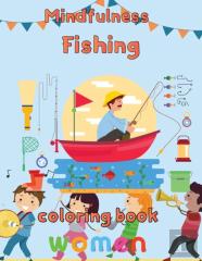 Mindfulness Fishing Coloring Book Women
