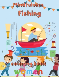 Bertrand.pt - Mindfulness Fishing Coloring Book Women