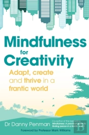Mindfulness For A More Creative Life