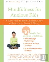 Mindfulness For Anxious Kids