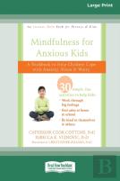 Mindfulness For Anxious Kids