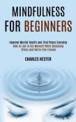 Mindfulness For Beginners