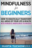 Mindfulness For Beginners