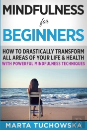 Mindfulness For Beginners