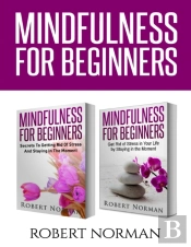 Mindfulness For Beginners