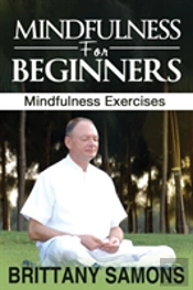 Mindfulness For Beginners