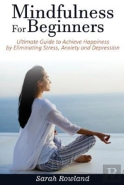 Mindfulness For Beginners