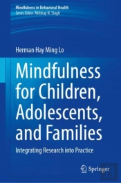 Mindfulness For Children, Adolescents, And Families