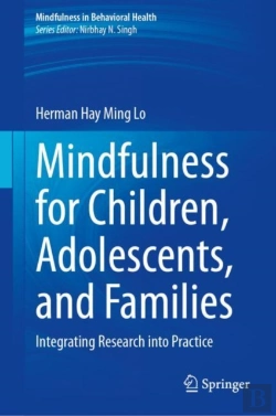 Bertrand.pt - Mindfulness For Children, Adolescents, And Families
