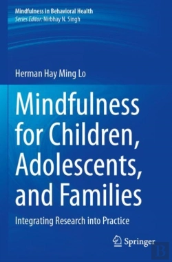 Bertrand.pt - Mindfulness For Children, Adolescents, And Families