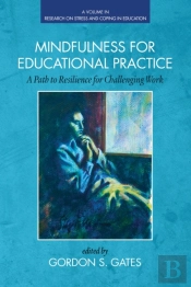 Mindfulness For Educational Practice