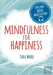 Mindfulness For Happiness