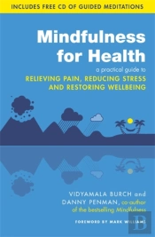 Mindfulness For Health