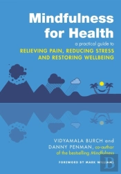 Mindfulness For Health