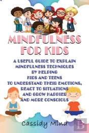 Mindfulness For Kids