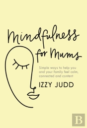 Mindfulness For Mums