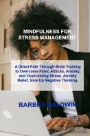 Mindfulness For Stress Management