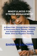Mindfulness For Stress Management