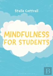 Mindfulness For Students