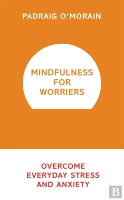 Bertrand.pt - Mindfulness For Worriers