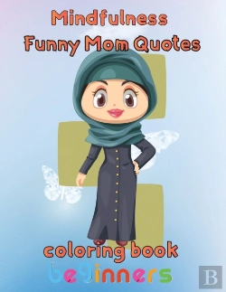 Bertrand.pt - Mindfulness Funny Mom Quotes Coloring Book Beginners