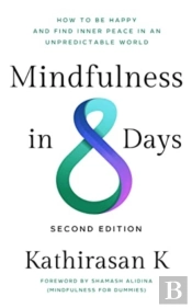 Mindfulness In 8 Days