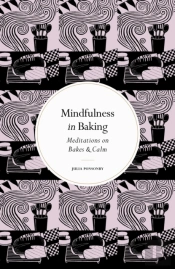 Mindfulness In Baking