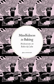 Mindfulness In Baking