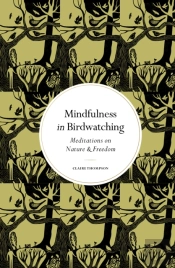 Mindfulness In Bird Watching