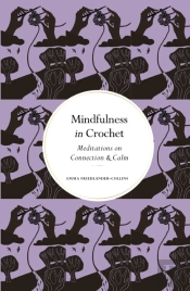 Mindfulness In Crochet