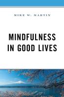 Mindfulness In Good Lives