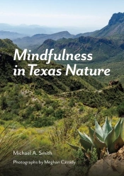 Mindfulness In Texas Nature